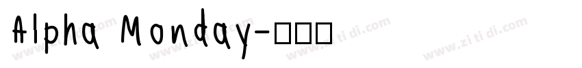 Alpha Monday字体转换